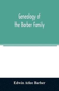 bokomslag Genealogy of the Barber family