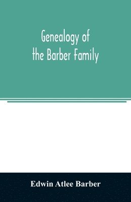 bokomslag Genealogy of the Barber family