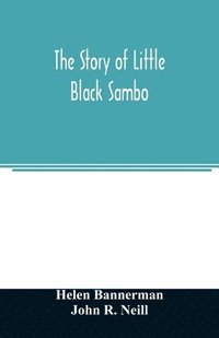 bokomslag The story of Little Black Sambo