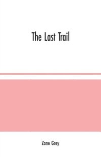 bokomslag Last Trail