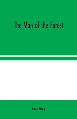 The Man of the Forest 1