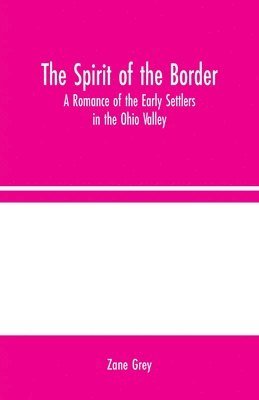 The Spirit of the Border 1