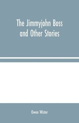 Jimmyjohn Boss and Other Stories