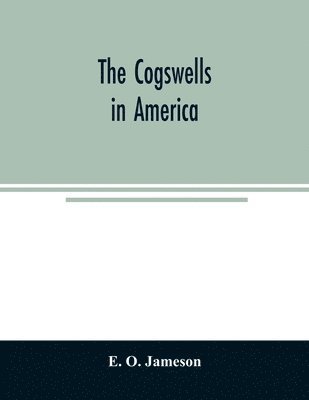 bokomslag The Cogswells in America