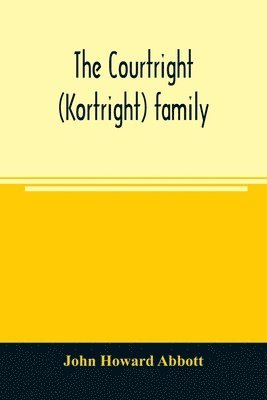 The Courtright (Kortright) family 1