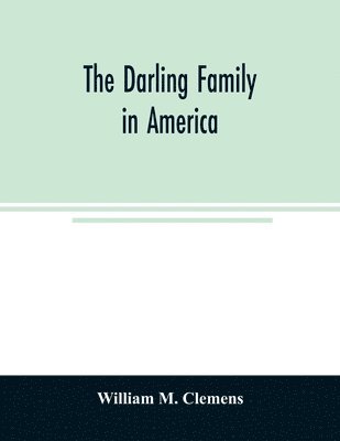 bokomslag Darling family in America
