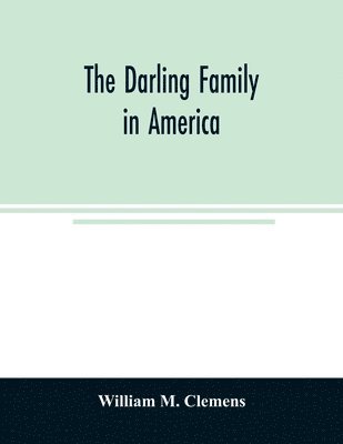 bokomslag The Darling family in America