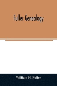 bokomslag Fuller genealogy