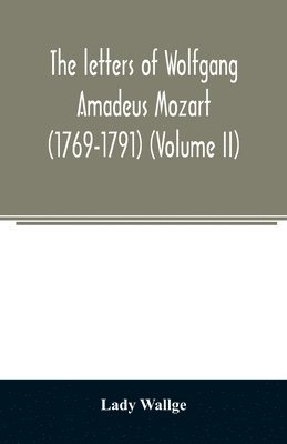 bokomslag letters of Wolfgang Amadeus Mozart (1769-1791) (Volume II)