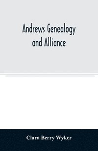 bokomslag Andrews genealogy and alliance