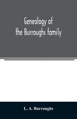 bokomslag Genealogy of the Burroughs family