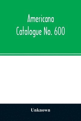 bokomslag Americana Catalogue No. 600