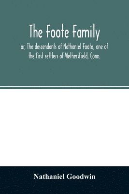 The Foote family 1