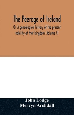 bokomslag The Peerage of Ireland