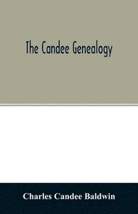 bokomslag Candee genealogy