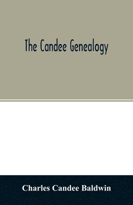 bokomslag Candee genealogy