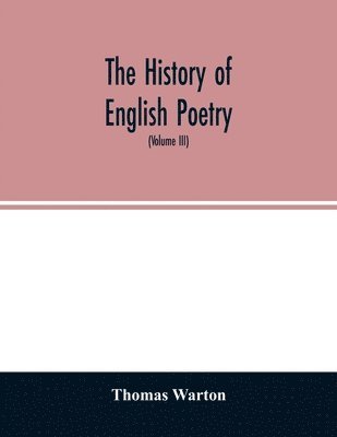 Thomas Warton - history of English poetry, Häftad