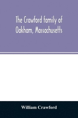 bokomslag Crawford family of Oakham, Massachusetts