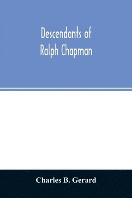 bokomslag Descendants of Ralph Chapman