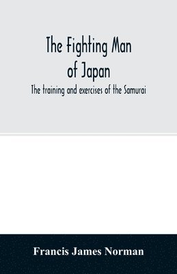 The fighting man of Japan 1