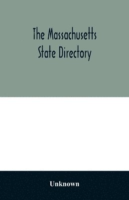 bokomslag The Massachusetts state directory