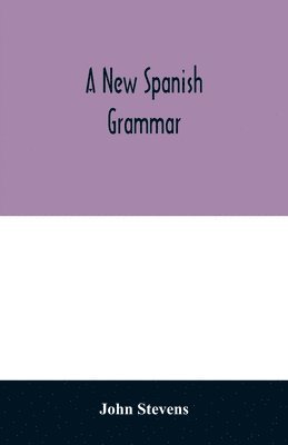 bokomslag new Spanish grammar