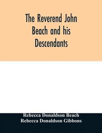 bokomslag Reverend John Beach and his descendants