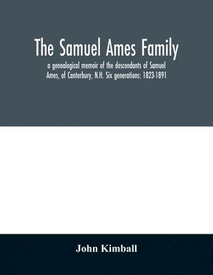 The Samuel Ames family 1