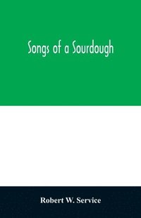 bokomslag Songs of a sourdough