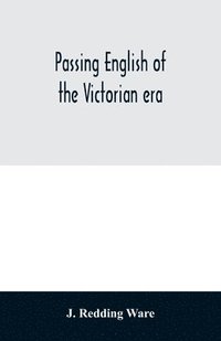 bokomslag Passing English of the Victorian era