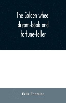 bokomslag golden wheel dream-book and fortune-teller