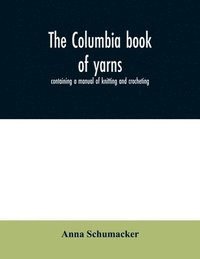 bokomslag The Columbia book of yarns