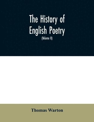 Thomas Warton - history of English poetry, Häftad