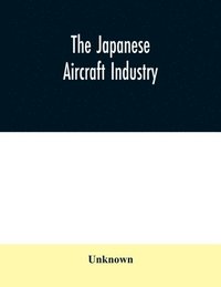 bokomslag The Japanese aircraft industry