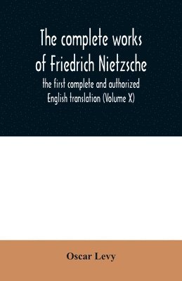 complete works of Friedrich Nietzsche