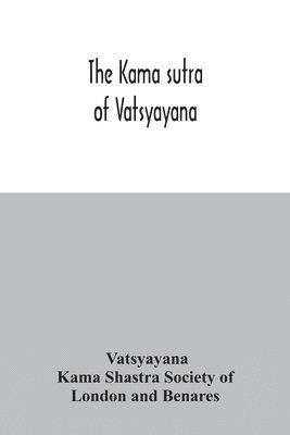 The Kama sutra of Vatsyayana 1
