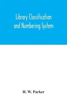 bokomslag Library classification and numbering system