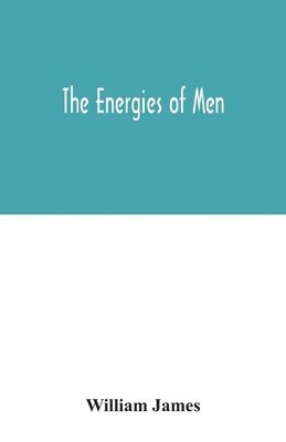 bokomslag The energies of men