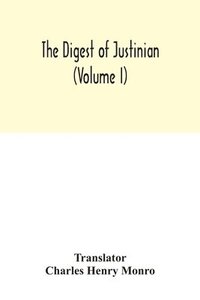 bokomslag The Digest of Justinian (Volume I)