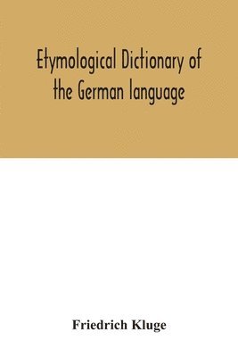 Etymological dictionary of the German language 1