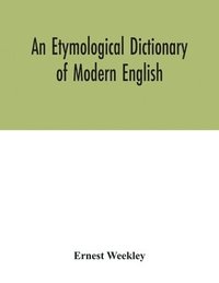 bokomslag etymological dictionary of modern English