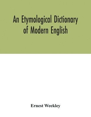 bokomslag etymological dictionary of modern English
