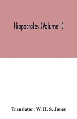 bokomslag Hippocrates (Volume I)