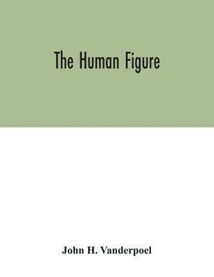 bokomslag The human figure