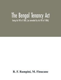 bokomslag The Bengal Tenancy Act