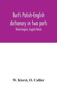 bokomslag Burt's Polish-English dictionary in two parts