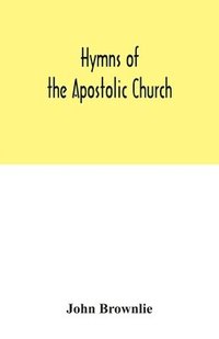 bokomslag Hymns of the Apostolic Church