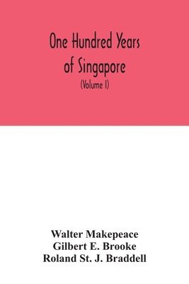 One hundred years of Singapore 1