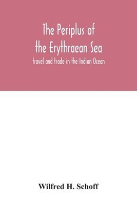 bokomslag The Periplus of the Erythraean Sea