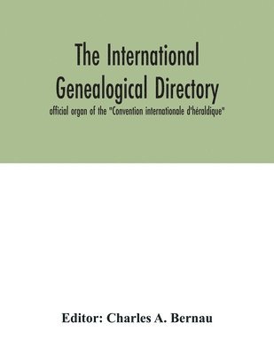 The International genealogical directory 1